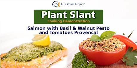 Blue Zones Project Cooking Demo - Salmon with Basil & Walnut Pesto primary image