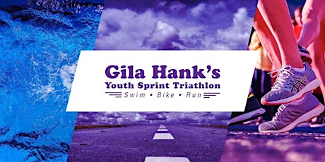 Gila Hank's Youth Sprint Triathlon (Swim-Bike-Run)