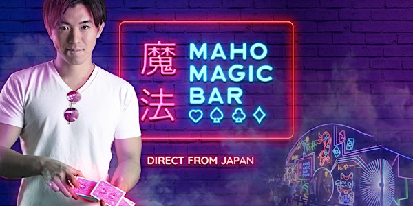 [SELLING FAST] Maho Magic Bar - April 23 Saturday