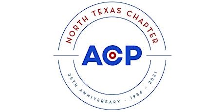 ACP North Texas Chapter - February 2022 Chapter Meeting primary image