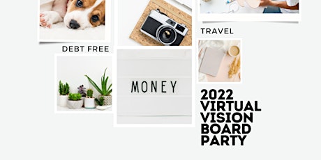2022 Virtual Vision Board Party - MID YEAR CHECK IN tickets