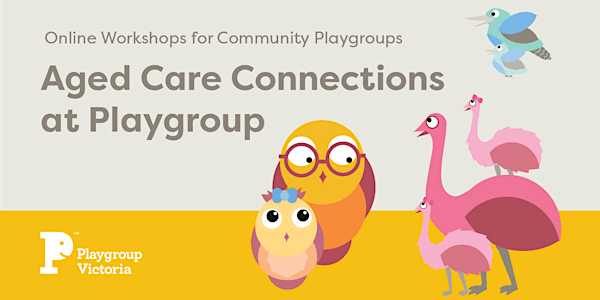 Aged Care Connections at Playgroup