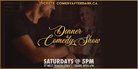 LIVE STAND UP COMEDY: DINNER & A SHOW EVERY SATURDAY 5pm tickets