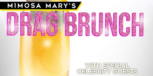 Mimosa Mary's 12pm Drag Brunch