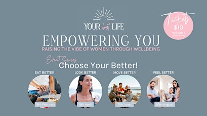 EMPOWERING YOU - Raising the Vibe of Women through Wellbeing tickets