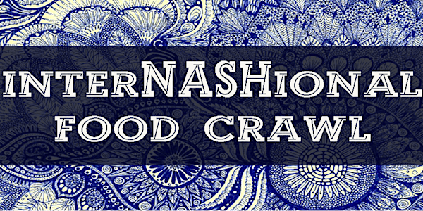 InterNASHional Food Crawl