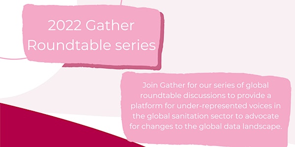 2022 Gather Roundtable Series