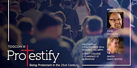 TOGCON III - Protestify: Being Protestant in the 21st Century primary image