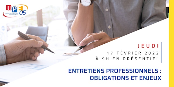 UP'EXPERT | « Entretiens Professionnels : Obligations et enjeux »