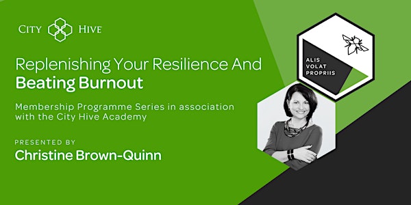 Replenishing Your Resilience & Beating Burnout WEBINAR