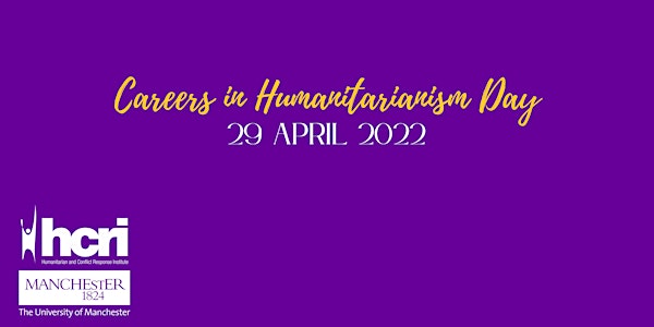 Careers in Humanitarianism Day 2022