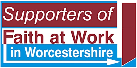 Supporters of Faith at Work in Worcestershire Launch Event primary image