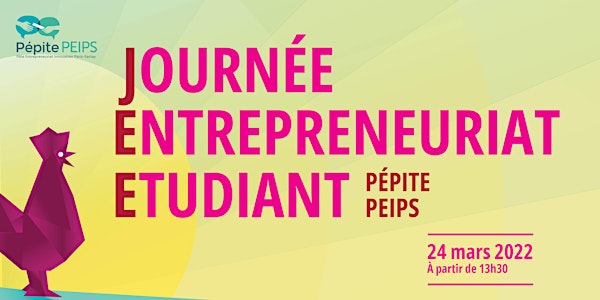 Journée Entrepreneuriat Etudiant (JEE) | Pépite PEIPS, Univ. Paris-Saclay