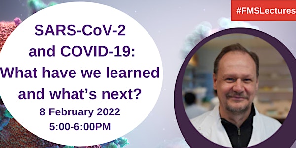 SARS-CoV-2 and COVID-19: What have we learned and what’s next?