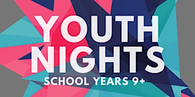 Larkhill Youth Nights  (School Year 9+) primary image