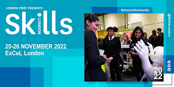 Skills London 2022 - School / College Registration