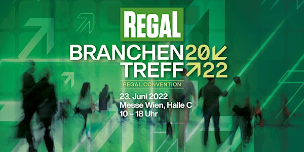 REGAL BRANCHENTREFF 2022