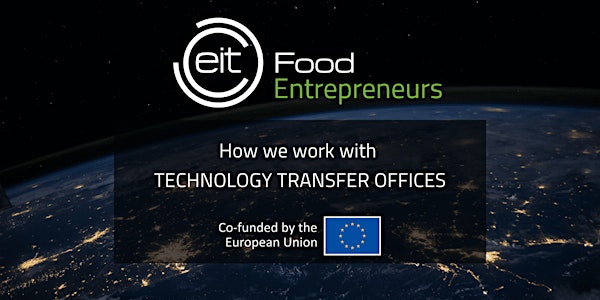 How EIT Food works with Technology Transfer Offices