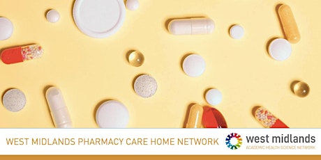 West Midlands Pharmacy Care Home Network Meeting