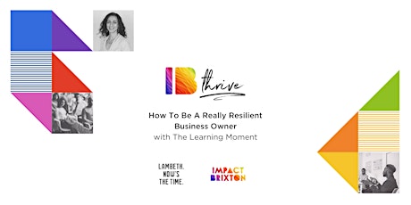 IB THRIVE: How To Be A Really Resilient Business Owner tickets
