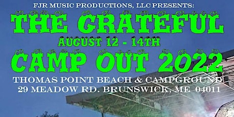 The Grateful Camp Out 2022 tickets