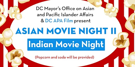 MOAPIA Indian Movie Night with DC APA Film primary image
