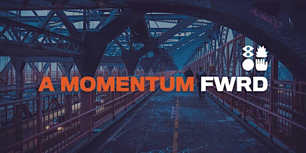 A MOMENTUM FWRD - The 48forward Festival 2022