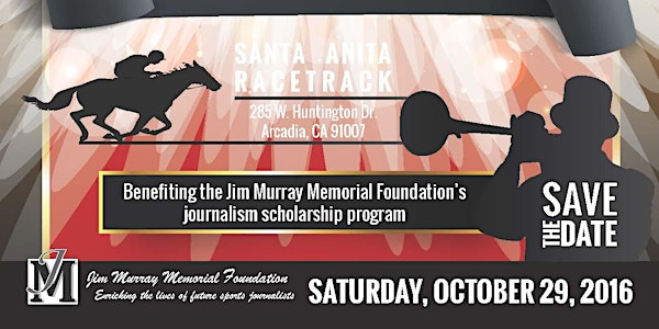 Jim Murray Memorial Foundation 4th Annual Day at the Races