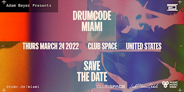 Drumcode Miami @ Club Space Miami
