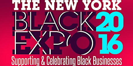 Third Annual New York Black Expo (Limited Exhibitor Booths Available) primary image