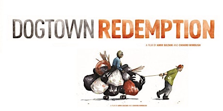 POSTPONED: Dogtown Redemption Movie Screening