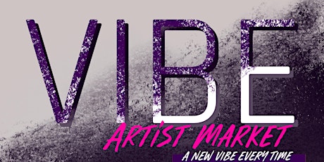 VIBE Artist Market tickets