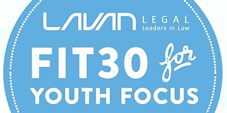 Lavan Legal Fit30 for Youth Focus primary image