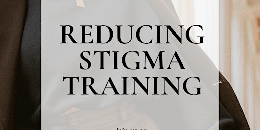 Reducing Stigma in the Workplace primary image