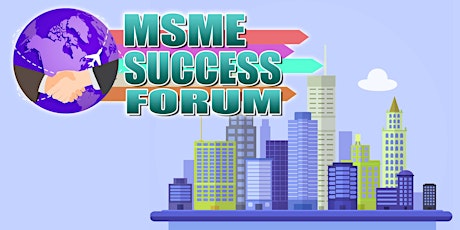 MSME Success Forum 2016 primary image