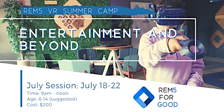 VR CAMP: Entertainment and Beyond  - July Session tickets