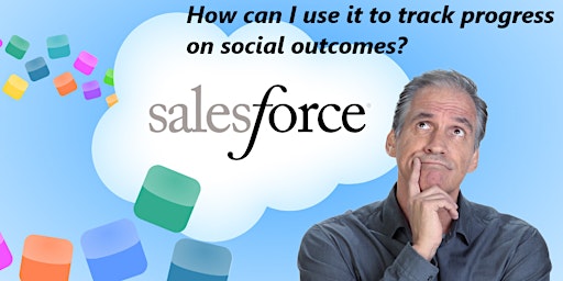 Imagen principal de (Pre-Recorded) How to Report Social Outcomes Using Salesforce & the POSLM