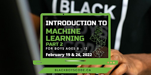 Image principale de Boys Code Ottawa - Introduction To Machine Learning- PART 2