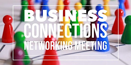 Business Connections Networking Meeting tickets