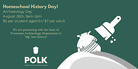 Homeschool History Day: Archaeology