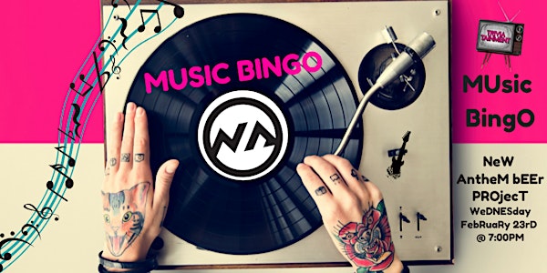 MUsic BingO at New Anthem Beer Project