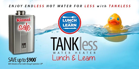 Choose Tankless for Less Lunch & Learn primary image