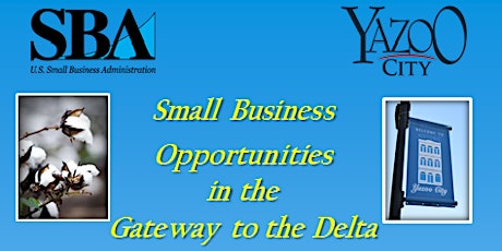 Small Business Opportunities in the Gateway to the Delta primary image