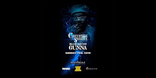 Big Game After Party | GUNNA Live at Greystone Sundays primary image