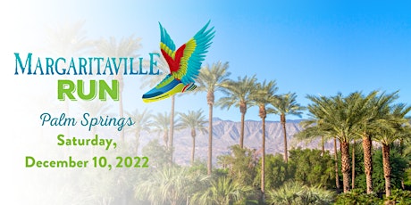 Margaritaville Run Palm Springs tickets