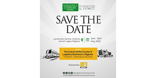 The Logistics & Courier Nigeria Summit  & Expo 2022