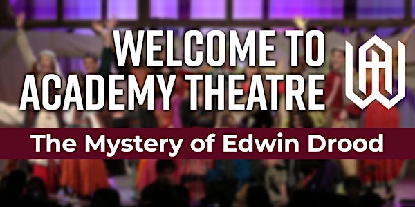 The Mystery of Edwin Drood - THURS, Feb 24