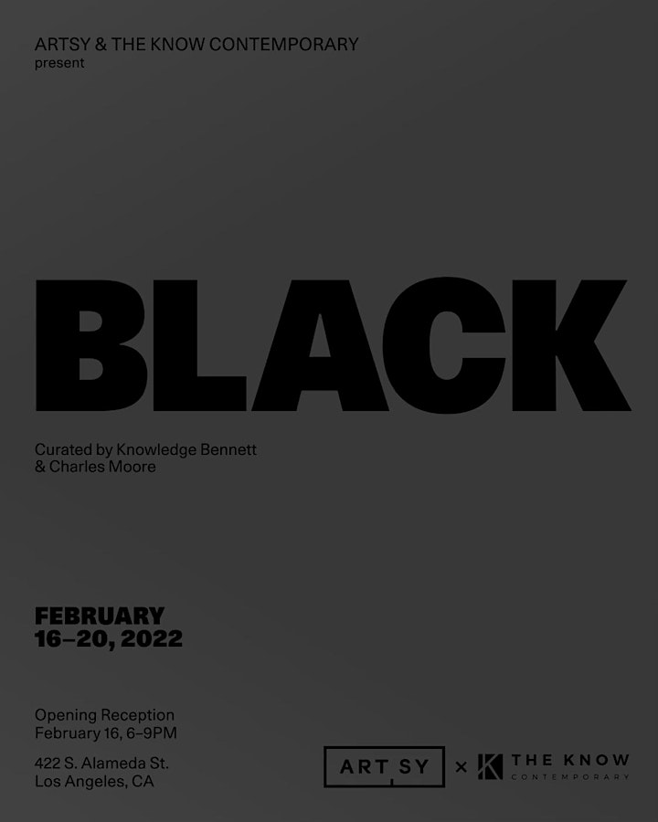 
		Artsy x The KNOW Contemporary present: "BLACK" during Freize Week LA image
