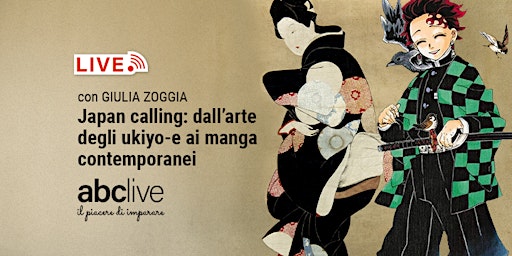 Giulia Zoggia - Japan calling: dall’arte degli ukiyo-e ai manga