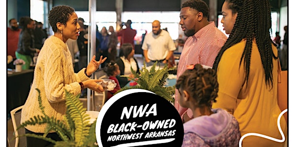 NWA Black Owned Business Expo 2022 | Free Attendee Registration